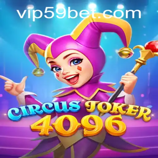 CircusJoker4096: A Thrilling New Adventure in the Gaming World