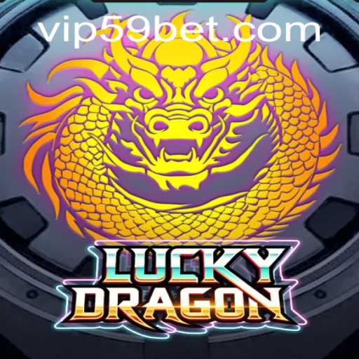 Unveiling LuckyDragon: A Thrilling Game for Enthusiasts of 59bet